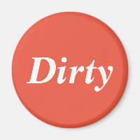 Dirty dishwasher orange magnet