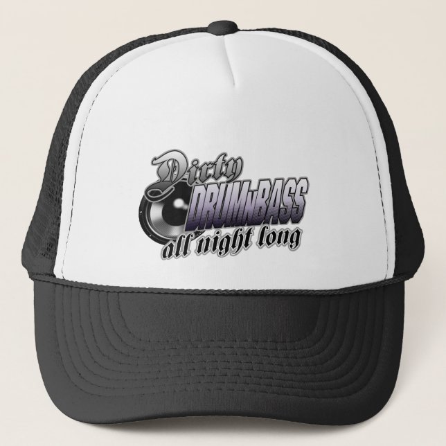 DIRTY DRUMnBASS all night long Trucker Hat (Front)