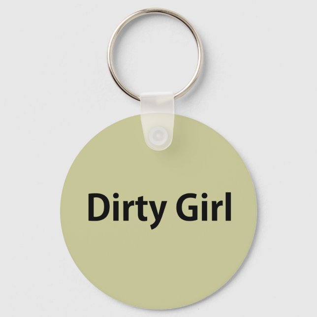 Dirty Girl Key Ring (Front)