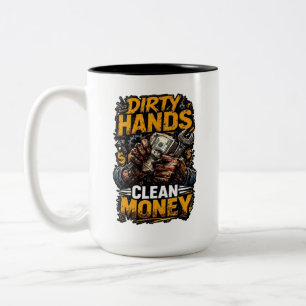 Dirty Hands Clean Money Mechanic gift Two-Tone Coffee Mug