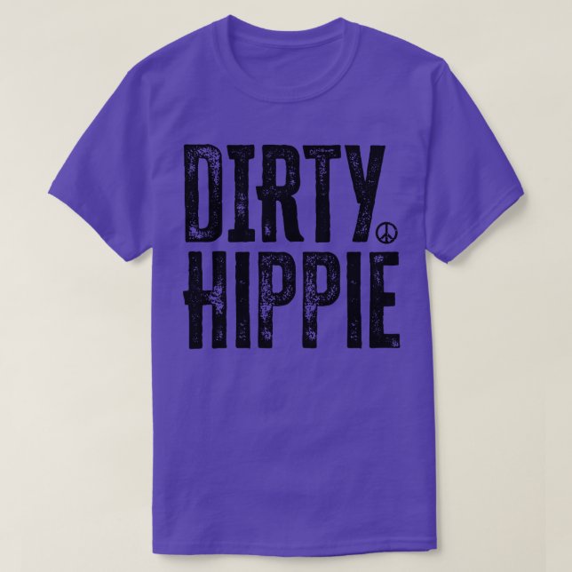 Dirty Hippie 3 T-Shirt (Design Front)