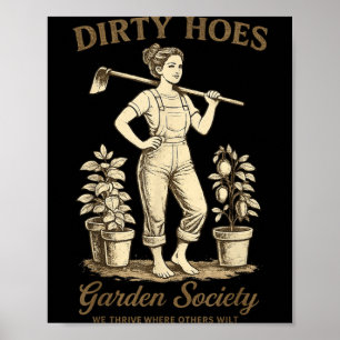 Dirty Hoes Garden Society Funny Gardener Vintage Poster