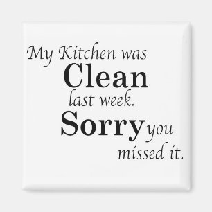 Dirty Kitchen Magnet