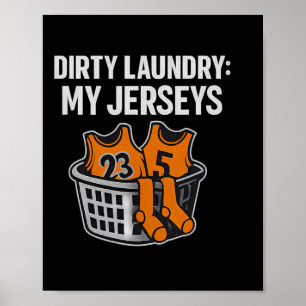 Dirty Laundry My Jerseys Sketll Humor Novelty Poster