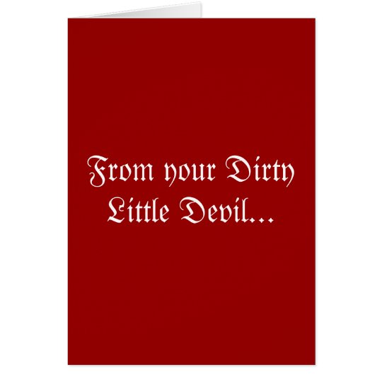 Dirty Little Devil Valentines Greetings Card