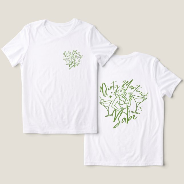 Dirty Martini Babe Tri-Blend Shirt (Design Front & Back)