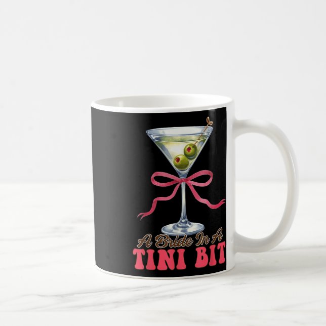 Dirty Martini Bachelorette Bridal Bow A Bride In A Coffee Mug (Right)