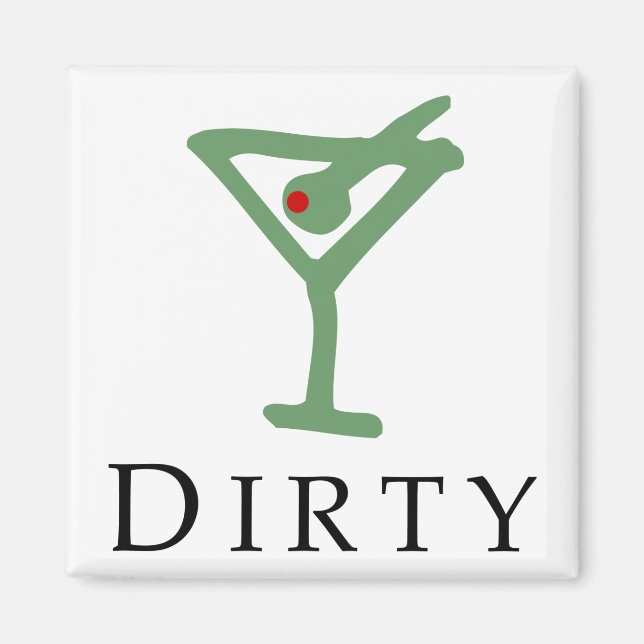 Dirty Martini Magnet (Front)