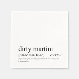 Dirty Martini Modern Quote Black Typography Napkin