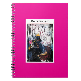 DIRTY POETRY Notebook