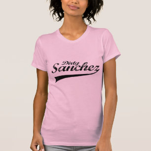 DIRTY SANCHEZ T-Shirt