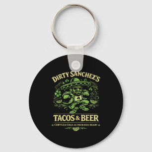 Dirty sanchez's tacos & beer key ring