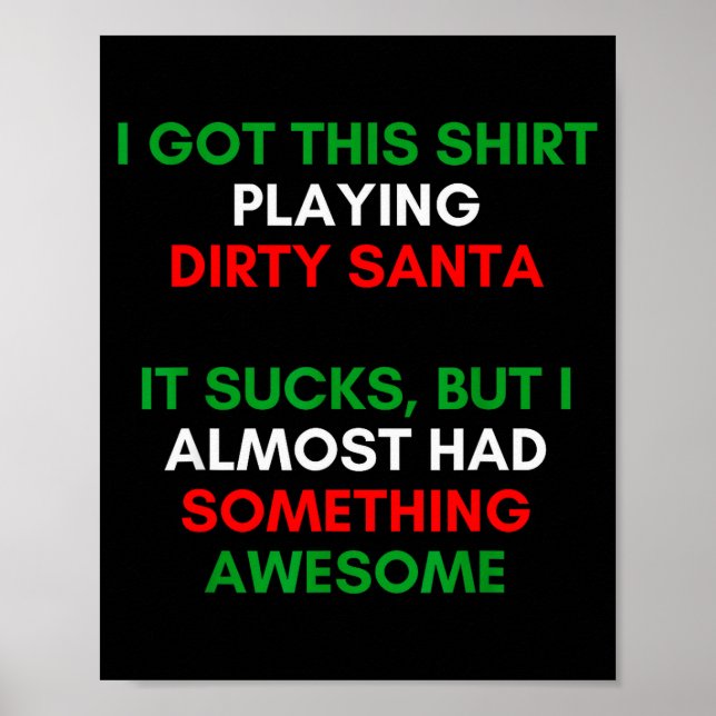 Dirty Santa Present Idea Exchange. Dirty Santa Chr Poster (Front)