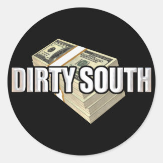 Dirty South Dollars Classic Round Sticker