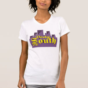 Dirty South T-Shirt