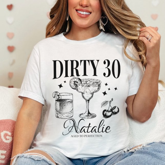 Dirty Thirty 30th Birthday Party Custom Matching T-Shirt (Creator Uploaded)