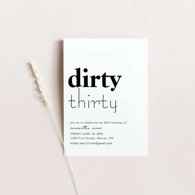 Dirty Thirty 30th Birthday Party Invite (Creator Uploaded)