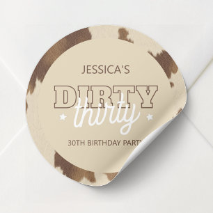 Dirty Thirty Country Western 30th Birthday Party Classic Round Sticker