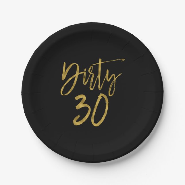 Dirty Thirty | Dirty 30 Gold Foil Birthday Paper Plate (Front)