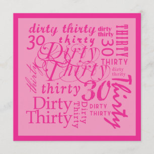 Dirty Thirty Invitation