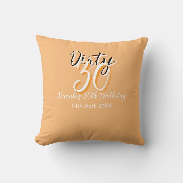 Dirty thirty orange white simple retro birthday ad cushion (Front)
