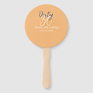 Dirty thirty orange white simple retro birthday ad hand fan
