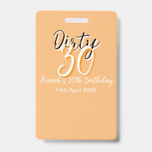 Dirty thirty orange white simple retro birthday ad ID badge
