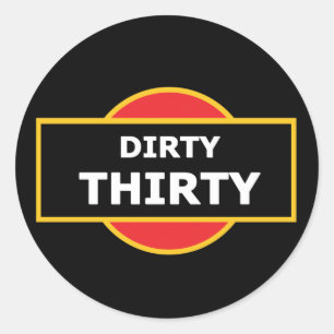Dirty Thirty Stickers