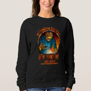 Dirty Thoughts Clean Welds Welders Welding Funny Sweatshirt