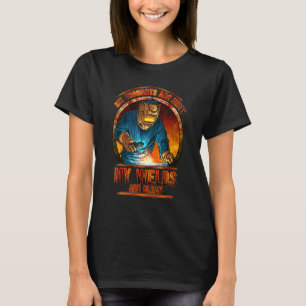 Dirty Thoughts Clean Welds Welders Welding T-Shirt