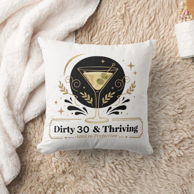  Dirty & Thriving Martini Birthday Customisable De Cushion (Blanket)