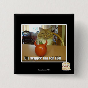 Dis veggee haz the EBIL 15 Cm Square Badge