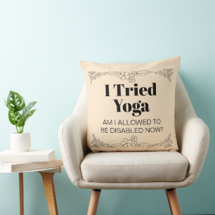Disability Awareness Humour: I Tried Yoga Cushion