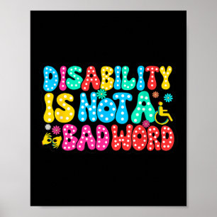 Disability Awareness Pride Disability Is Not A Bad Poster