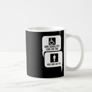 Disability BiPolar Autism Awareness Some look like Coffee Mug