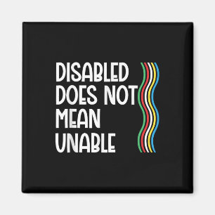 Disability Does Not Equal Unable Disability Pride  Magnet