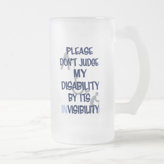 Disability/INvisibility...RSD/CRPS Frosted Glass B Frosted Glass Beer Mug (Right)