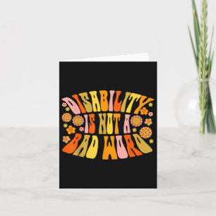 Disability Is Not A Bad Word Illness Support _21 Card