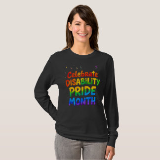 Disability Pride month July T-Shirt
