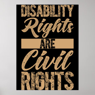 Disability Rights Are Civil Rights Poster