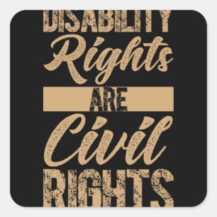 Disability Rights Are Civil Rights Square Sticker