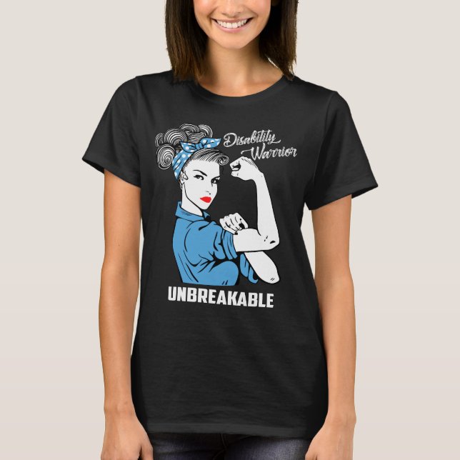 Disability Warrior Unbreakable T-Shirt (Front)