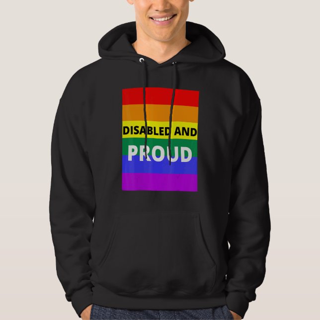Disabled And Proud Hoodie (Front)