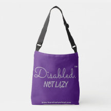 Disabled. Not Lazy. Black CrossBody Bag