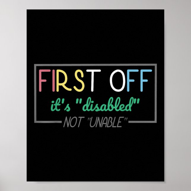 Disabled Not Unable Disability Awarenes Pride Mont Poster (Front)