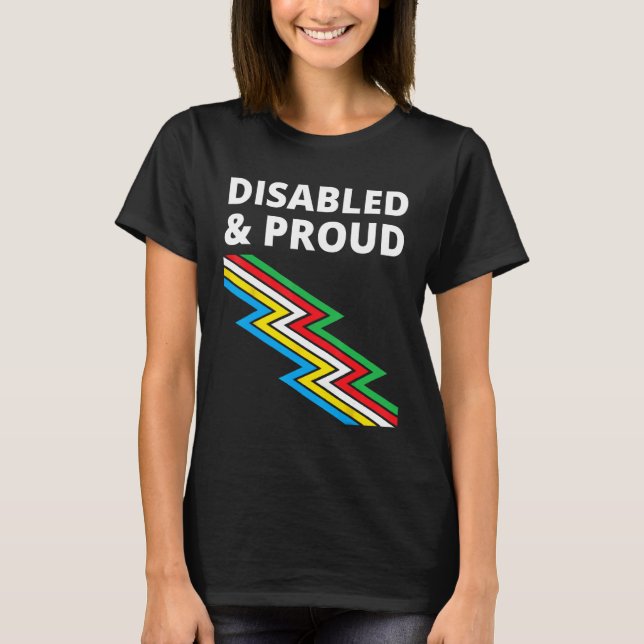 Disabled & Proud  Disability Pride T-Shirt (Front)