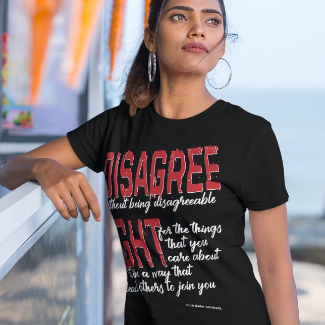 DISAGREE WITHOUT BEING DISAGREEABLE FIGHT CARE  T-Shirt (Creator Uploaded)