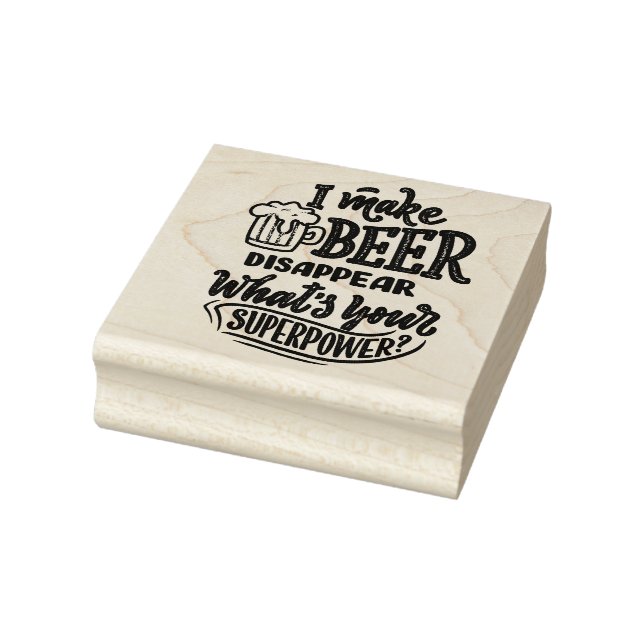 Disappearing Beer Quote Rubber Stamp (Stamp)