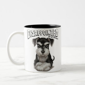 Disappointed Miniature Schnauzer Two-Tone Coffee Mug