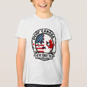 Disappointment Love Usa Canada Dear Canada Were So Tri-Blend Shirt
